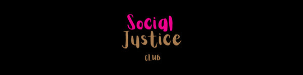 Social Justice Club
