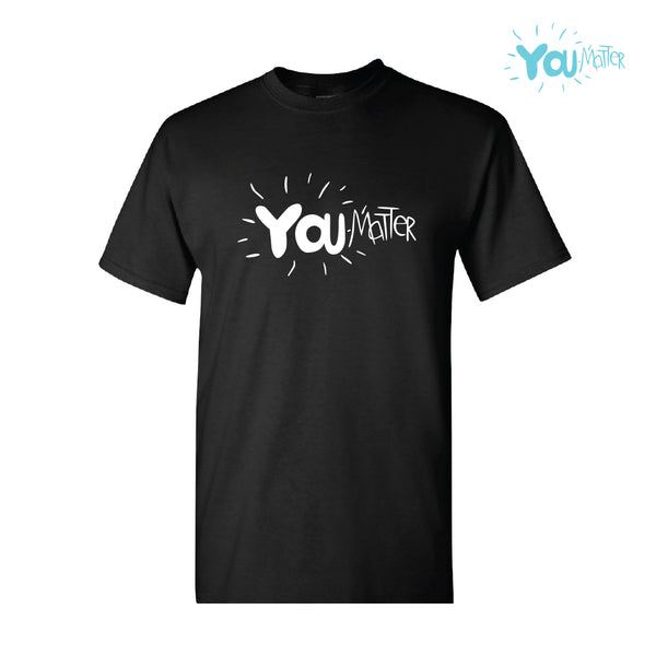 YOU Matter T-Shirt (Black)